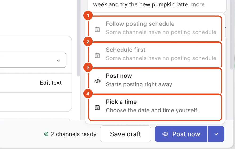 The timing menu. Follow posting schedule (1), Schedule first (2), Post now (3) and Pick a time (4) are highlighted.